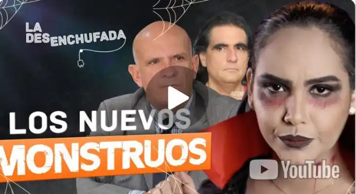 NUEVOS MONSTRUOS – La Desenchufada