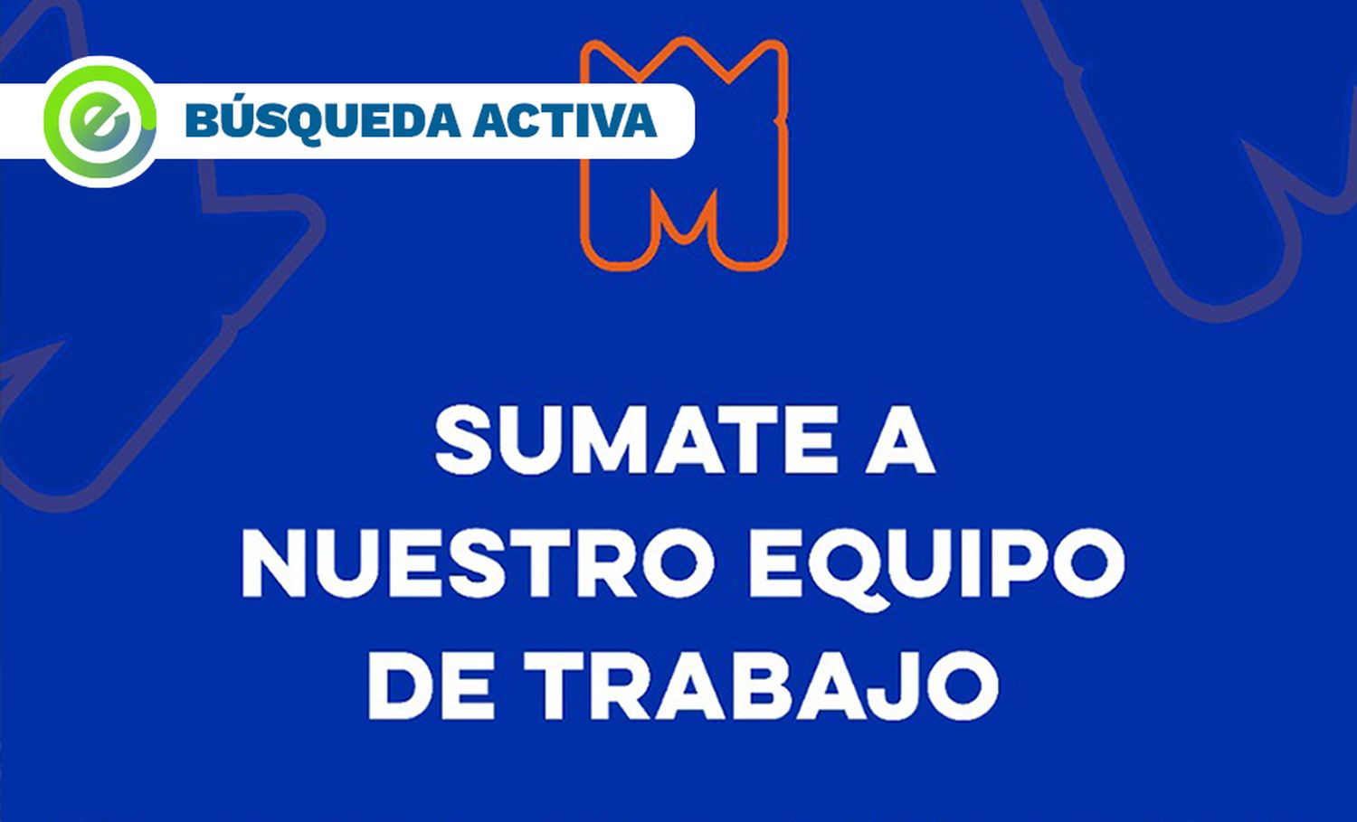 ¿Querés trabajar en Monarca? Mirá los puestos que buscan cubrir