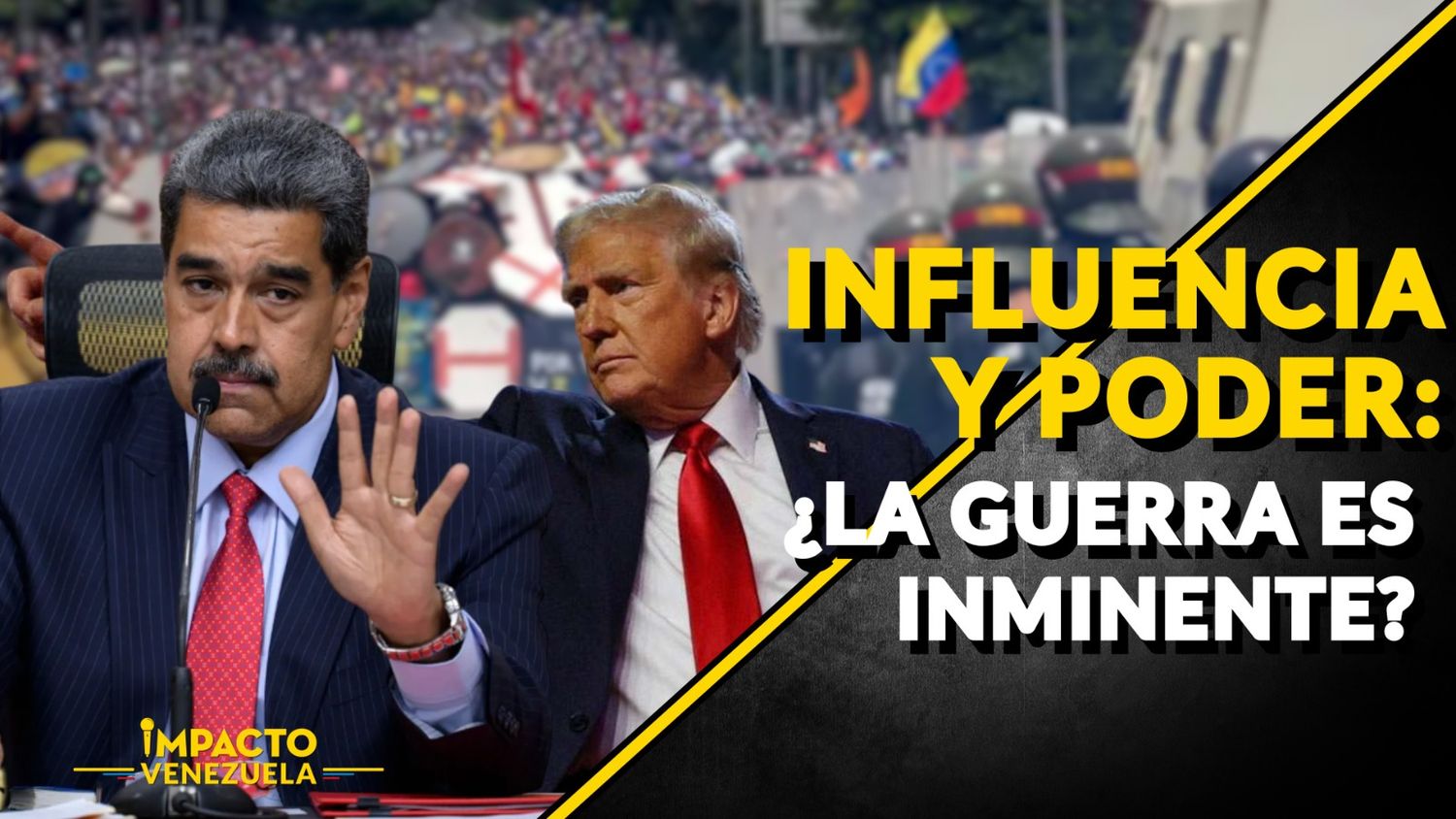 INFLUENCIA Y PODER: ¿La guerra es inminente? -VIDEO