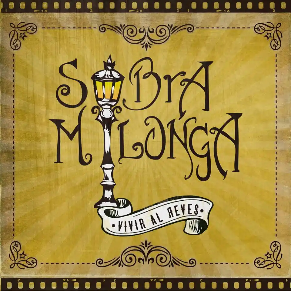 Sobra Milonga se presenta mañana en Gualeguaychú