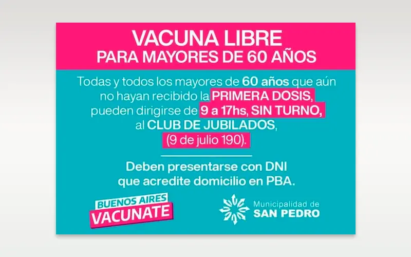 Los mayores de 60 años ya pueden recibir la primera dosis sin turno
