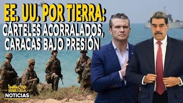 GUERRA TERRESTRE: EE. UU. arrecia contra carteles y Caracas en la mira
- VIDEO