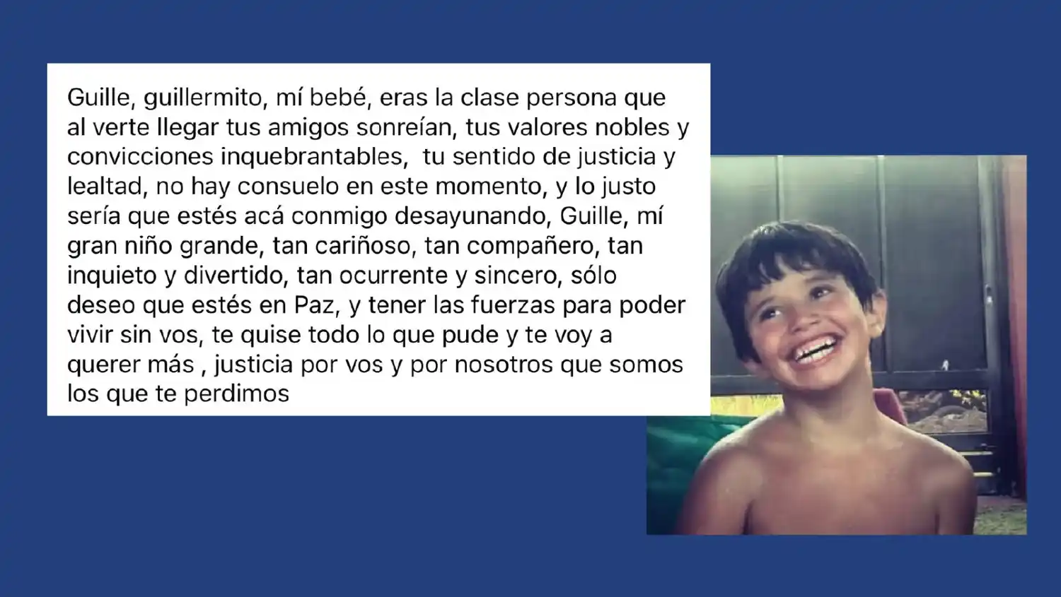 “Lo justo sería que estés acá conmigo”: el desgarrador mensaje de la mamá de Guillermo Chiarotto