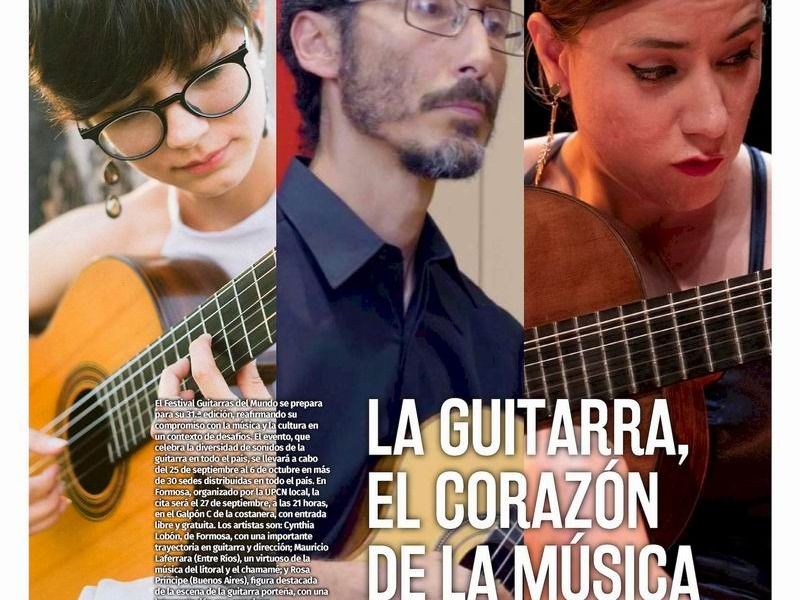 El Festival Guitarras del Mundo llega a 
Formosa con su mensaje de resistencia