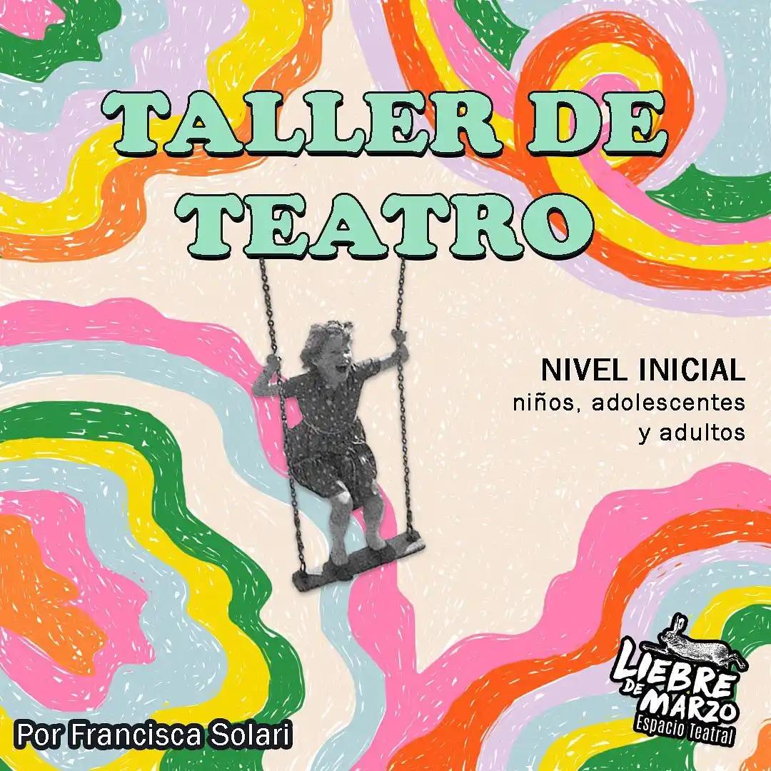 Liebre de Marzo brinda un Taller de Teatro de nivel inicial