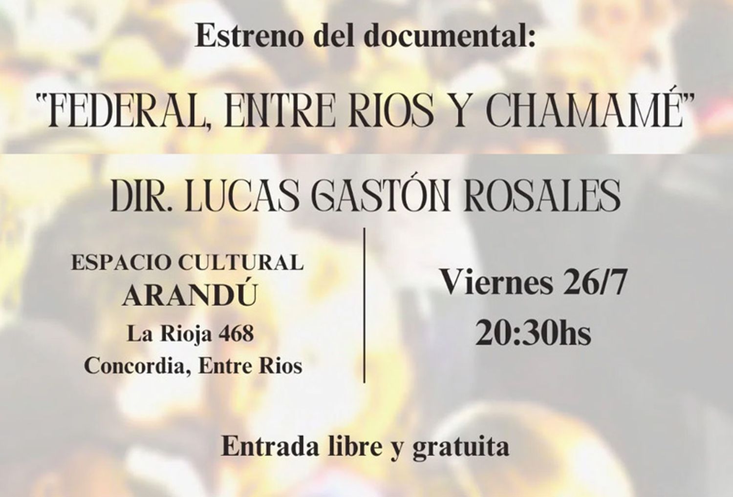 Se estrena el documental “Federal, Entre Ríos y Chamamé”