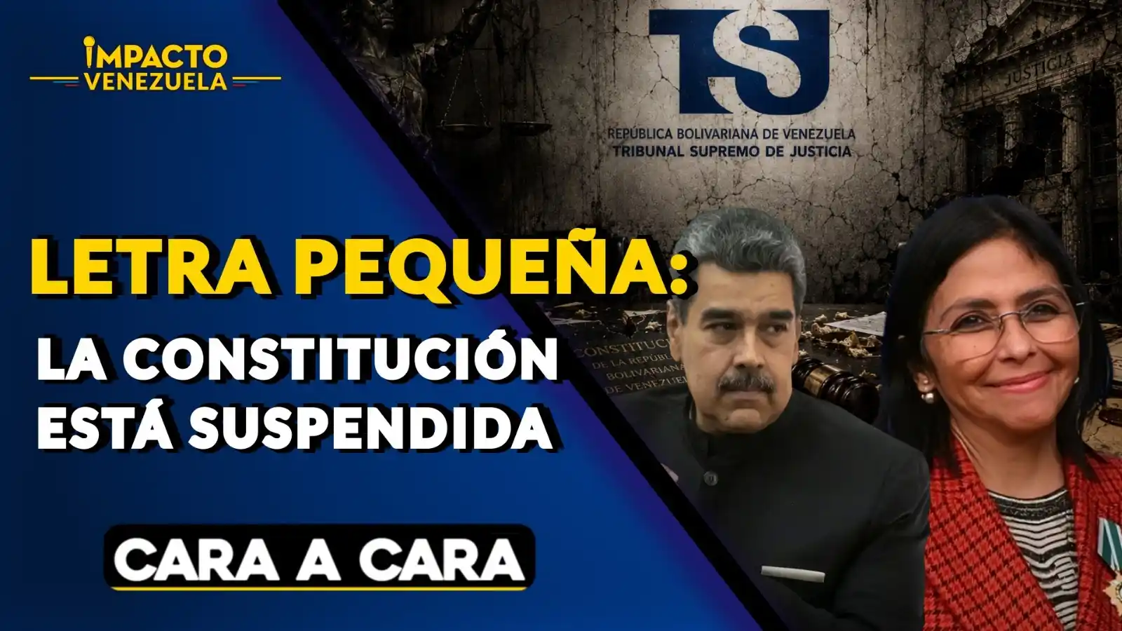 LETRA PEQUEÑA: LA CONSTITUCIÓN ESTÁ SUSPENDIDA - Cara a Cara