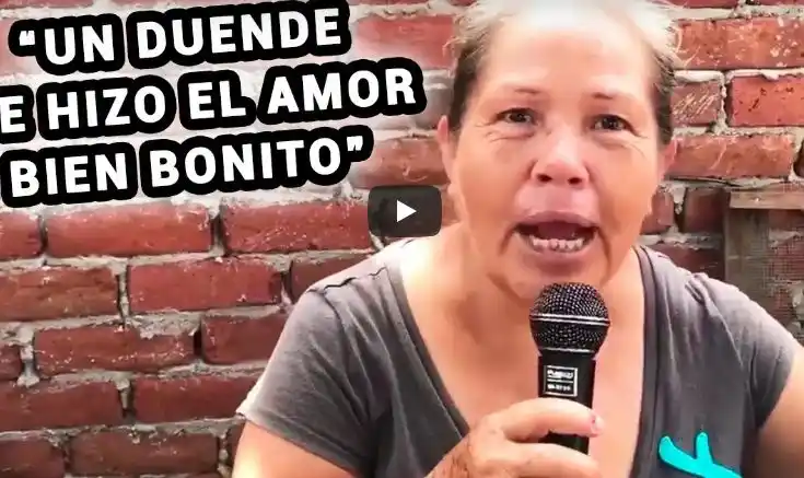 Una mujer asegura que “un duende le hace el amor todas las noches”