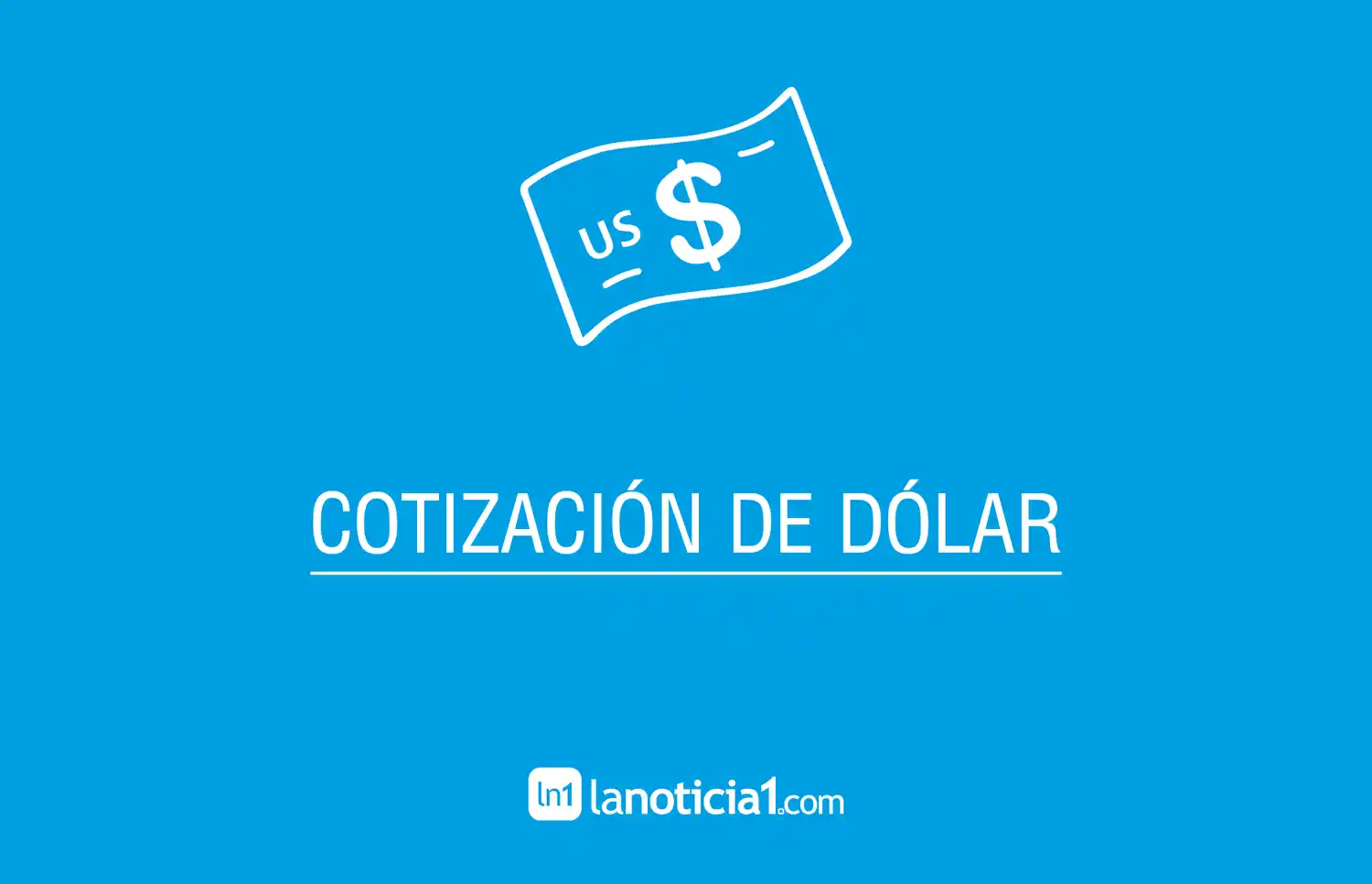 Cotización del dólar: Subieron el oficial y el blue 