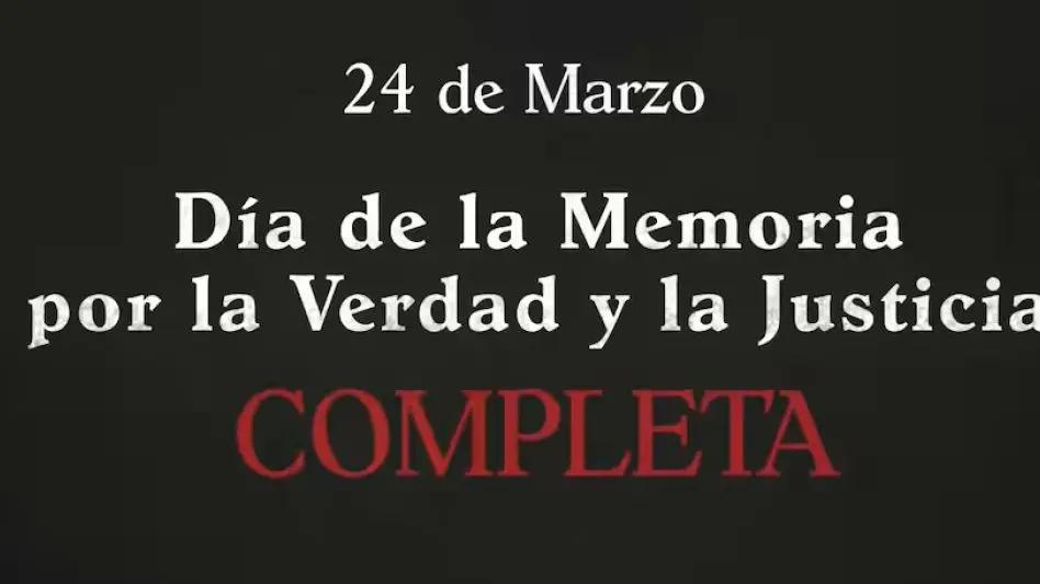 El Gobierno publicó un video sobre el Día de la Memoria por la Verdad y la Justicia Completa
