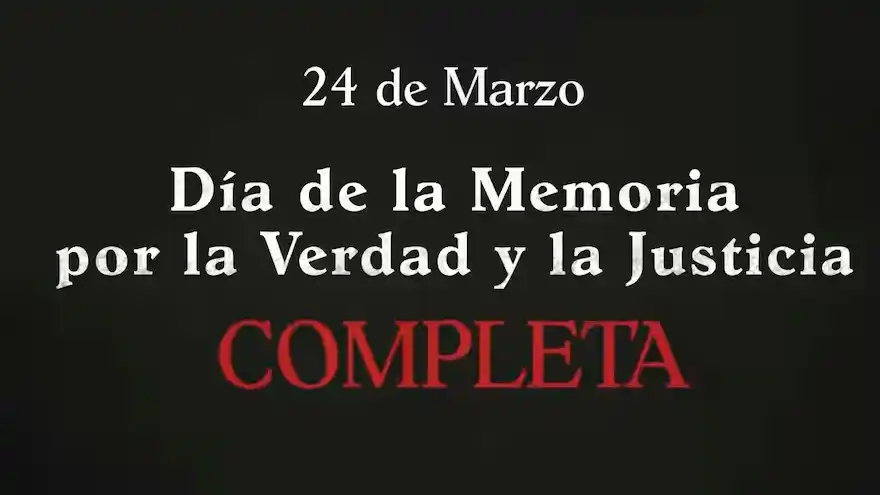 El Gobierno publicó un video sobre el Día de la Memoria por la Verdad y la Justicia Completa
