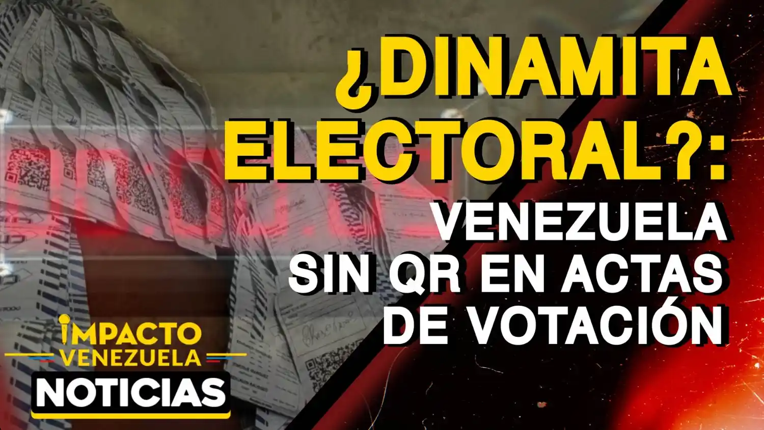¿DINAMITA ELECTORAL?  Venezuela sin QR en actas de votación -VIDEO