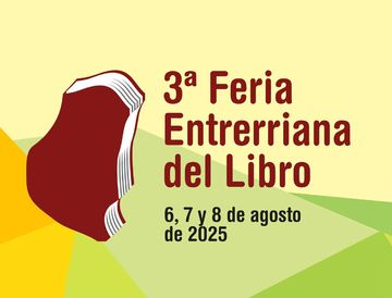 Tercera Feria entrerriana de libro del 6 al 8 de agosto