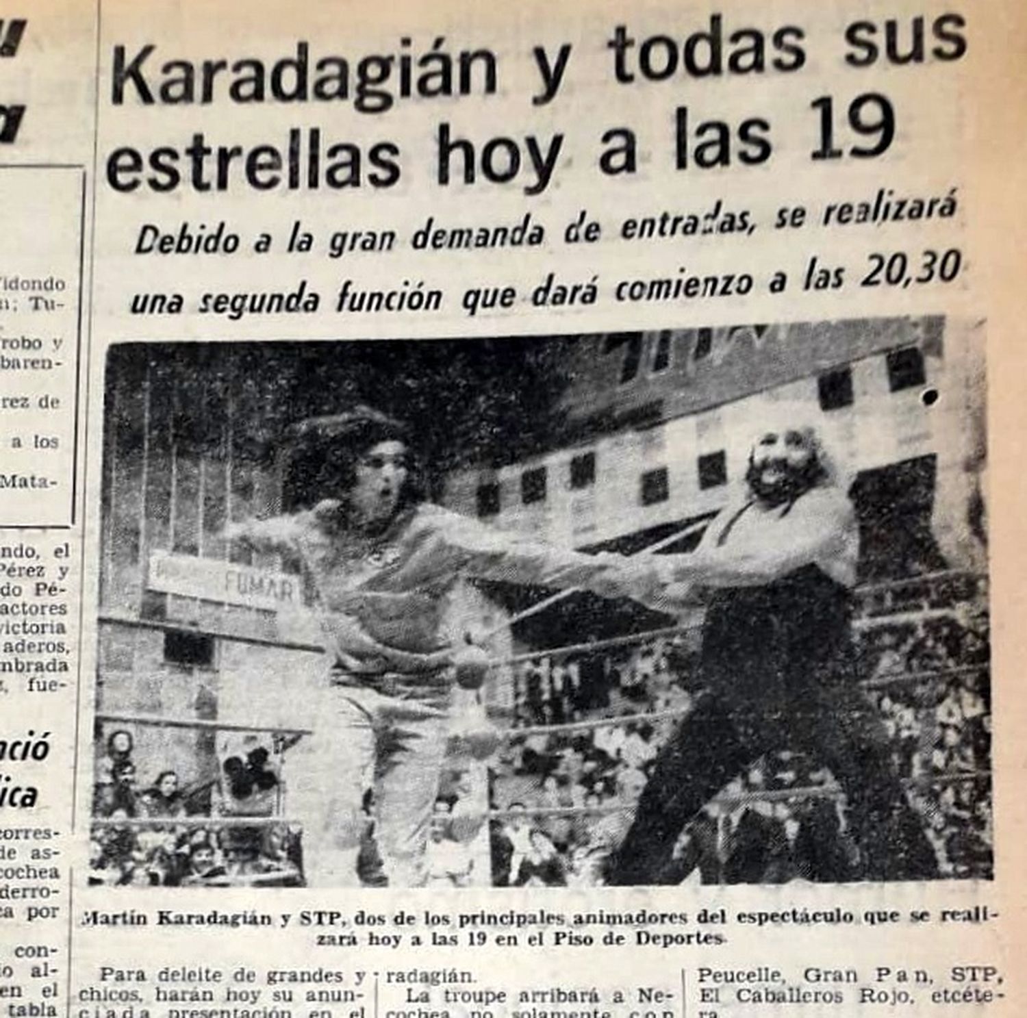 Titanes en el Ring se presentaron el domingo 14 de octubre de 1973 en el Piso de los Deportes