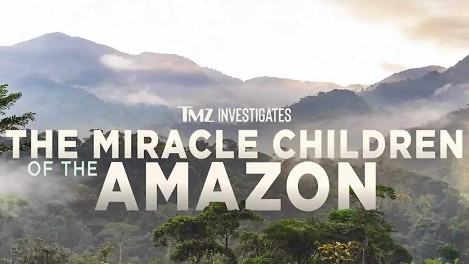 Los niños milagrosos del Amazonas