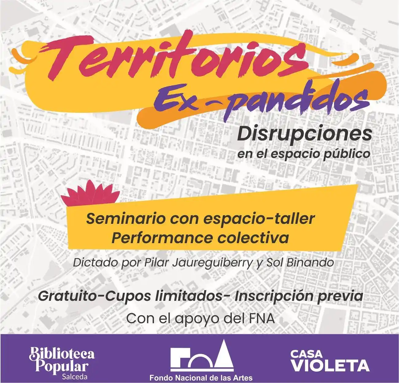 Taller gratuito y con apoyo del FNA sobre disrupciones artísticas en el espacio público