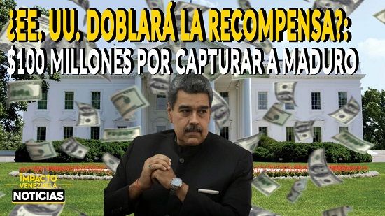 EE. UU. SUBE la APUESTA: republicanos proponen duplicar recompensa a $100 millones por Maduro- VIDEO