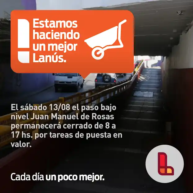 Lanús: Cierra paso bajo nivel Juan Manuel de Rosas