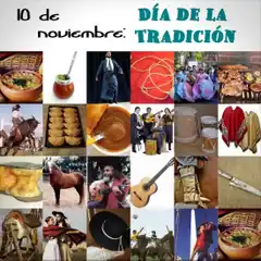10 de Noviembre: "Día de la Tradición"