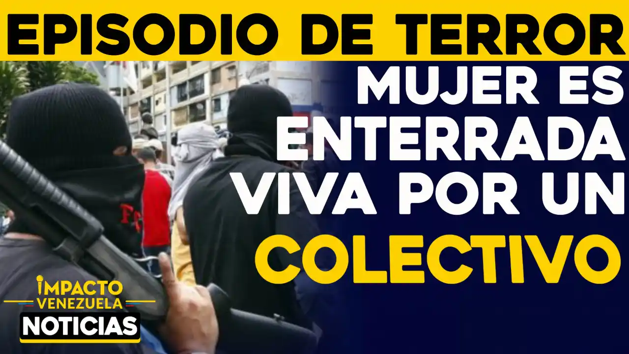 Fue apuñalada, violada y enterrada viva por un colectivo en Táchira