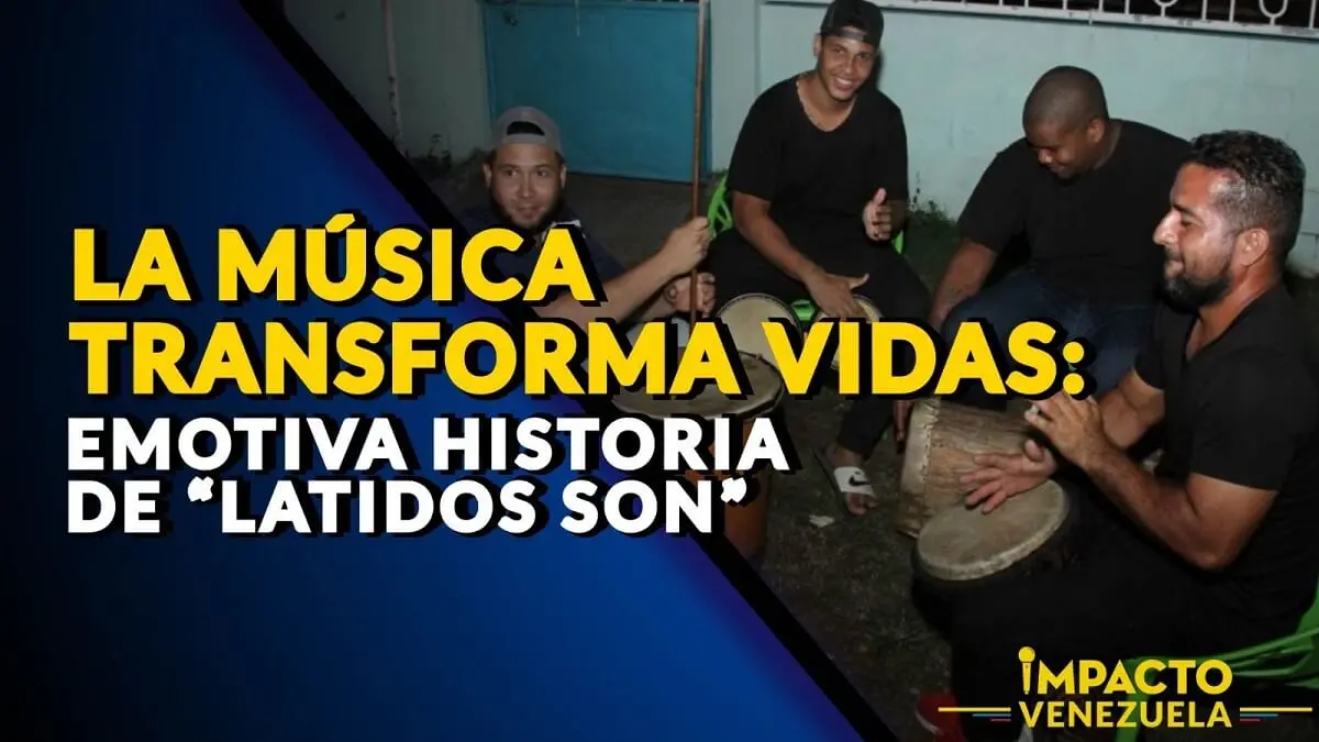 LA MÚSICA TRANSFORMA VIDAS: emotiva historia de “Latidos son”