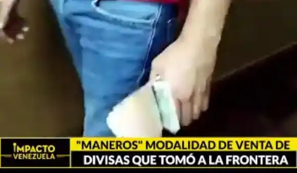 ¿LAVADO DE DINERO? «Maneros» modalidad de venta de divisas que tomó a la frontera