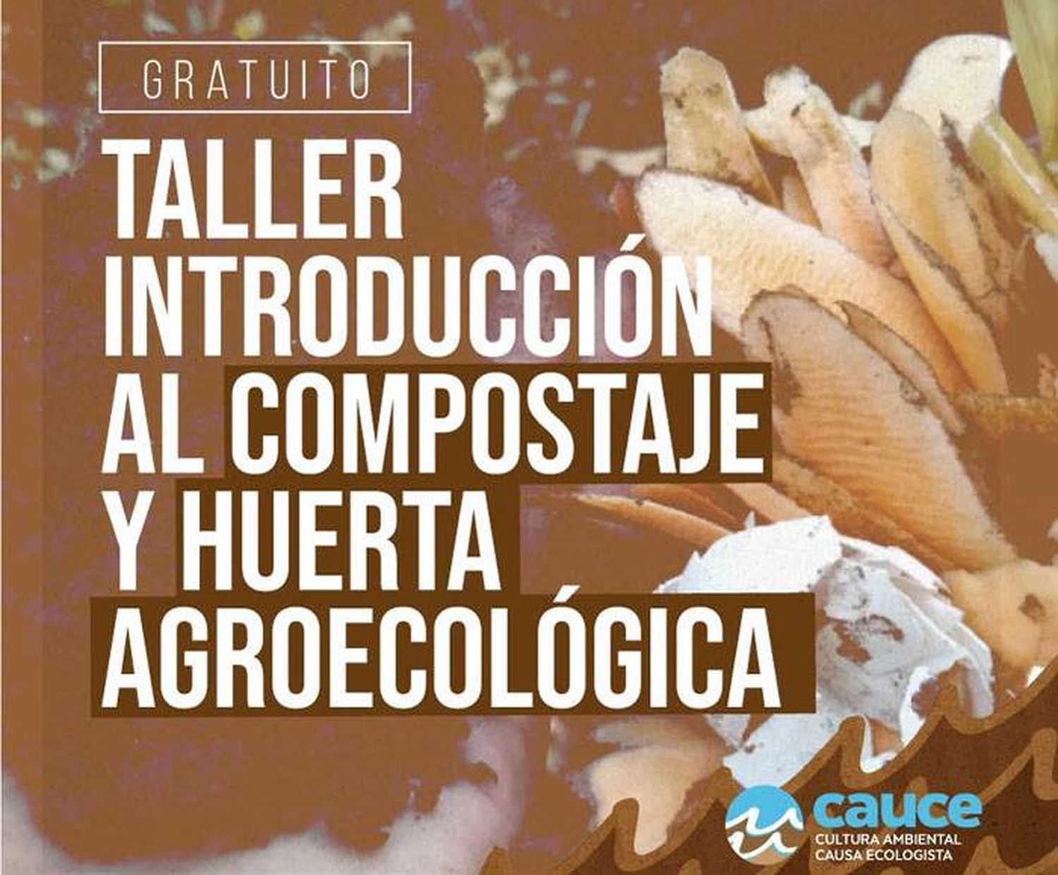 Taller gratuito sobre  introducción al compostaje y la huerta agroecológica