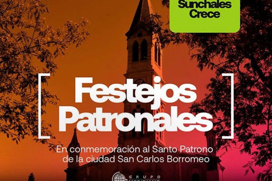 Festejos Patronales de Sunchales, en conmemoración a San Carlos de Borromeo