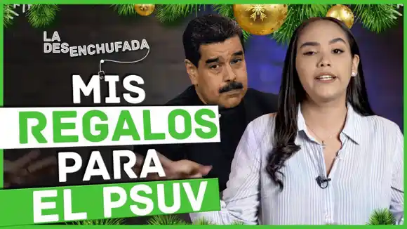 MIS REGALOS PARA EL PSUV – La Desenchufada