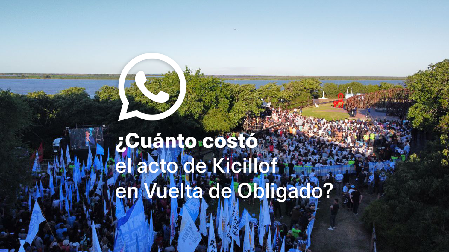 ¿Cuánto pensás que costó el acto del Día de la Soberanía de Axel Kicillof en Vuelta de Obligado?