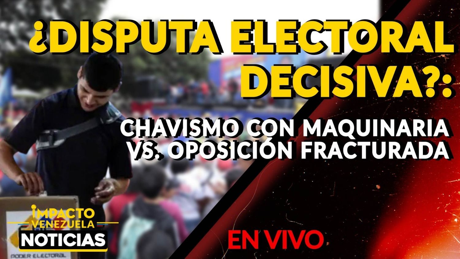 ¿DISPUTA ELECTORAL DECISIVA? Chavismo con maquinaria Vs. oposición fracturada - VIDEO