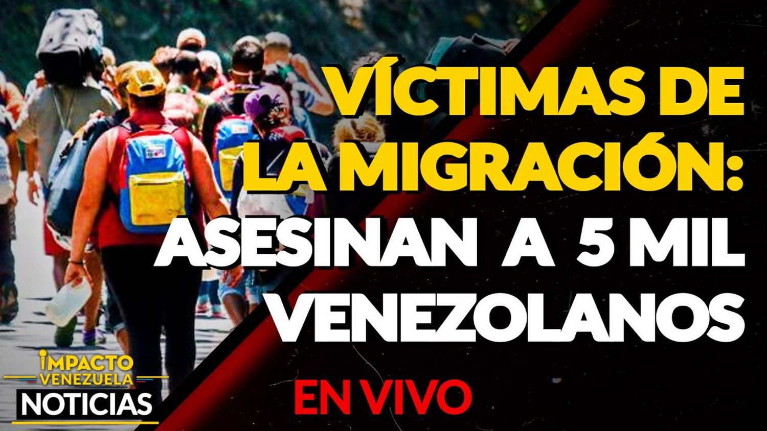 VÍCTIMAS DE LA MIGRACIÓN: 5 mil venezolanos han sido asesinados en Latinoamérica VIDEO – IMPACTO VENEZUELA