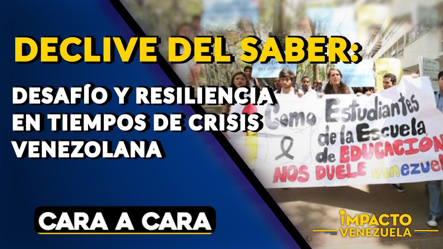 DECLIVE DEL SABER: desafío y resiliencia en tiempos de crisis venezolana – VIDEO