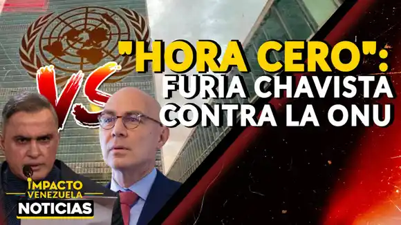 «HORA CERO»: furia chavista contra la ONU – VIDEO