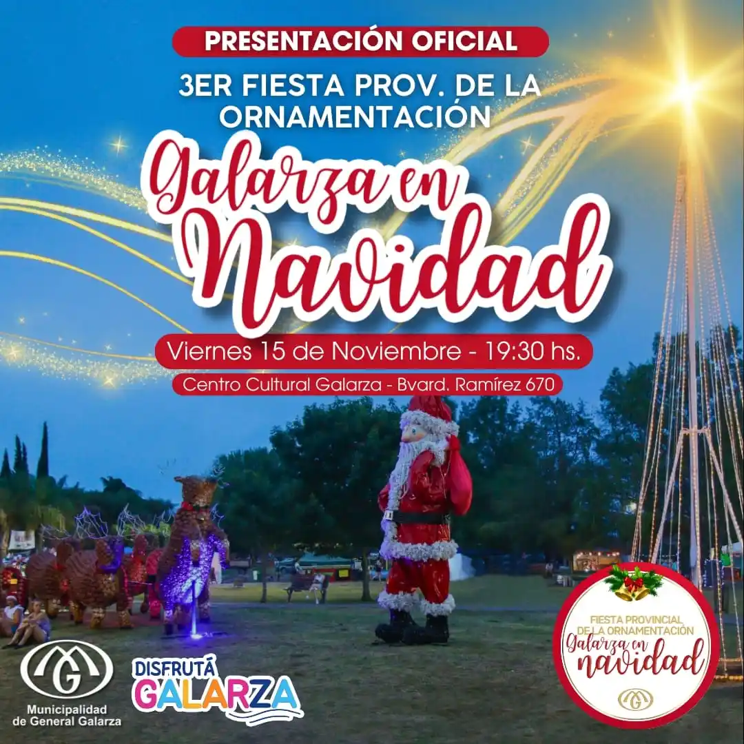 Presentarán la tercera edición de la fiesta provincial “Galarza en Navidad"