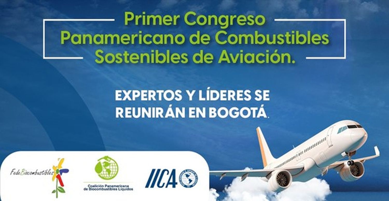 Colombia es sede del Primer Congreso Panamericano de Combustibles Sostenibles para la Aviación