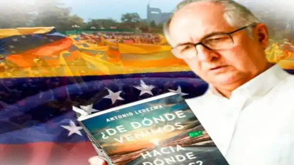 Antonio Ledezma llega con «De dónde venimos y hacia dónde vamos»
